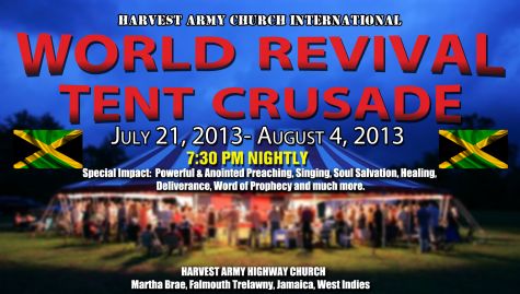 World Revival Tent Crusade, Jamaica, Tent, world revival, harvest army, 2013